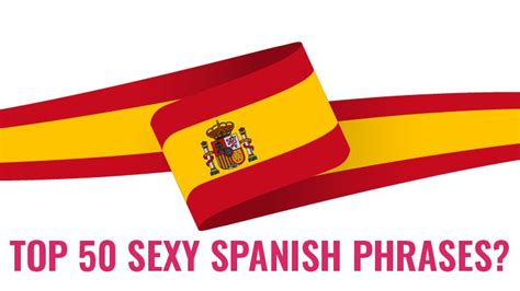 sexy spanish phrases